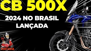 CB 500X 2024 OFICIAL Lançada Honda Brasil [upl. by Pietro]