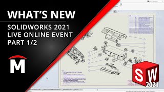 Whats New SOLIDWORKS 2021 Webinar Part 12 [upl. by Enomas]