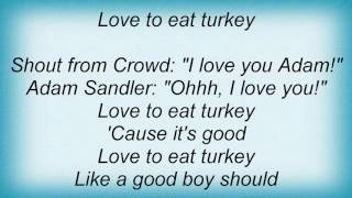 Adam Sandler  The Thanksgiving Song Lyrics [upl. by Jermyn]