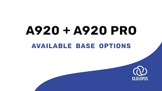 PAX A920 and PAX A920PRO Base Options [upl. by Mylo]