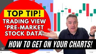 How To Get amp Use PREMARKET Stock Data On TradingView Charts TOP TIP [upl. by Ahseniuq]