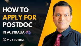 How to Apply for a Postdoc in Australia  AProfessor Vidy Potdar [upl. by Adelind25]