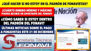 Fonavi ¿Qué puedo hacer si no estoy en el padrón de fonavistas ¿Cuánto dinero mínimo y máximo [upl. by Ailla]