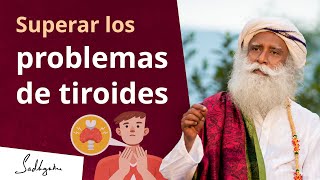 Cómo superar los problemas de tiroides  Sadhguru Español voz doblada con IA [upl. by Aley598]