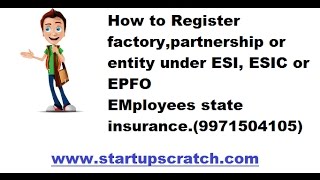 How to Register under Employees State Insurance ESI EPFO or ESIC [upl. by Atirma]