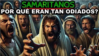 El Origen de los Samaritanos Por Qué Eran Tan Odiados [upl. by Grodin]