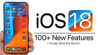 iOS 18  100 New Features [upl. by Reivaz]