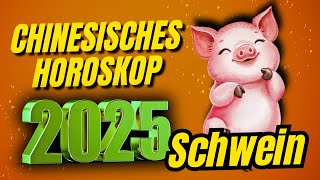 Schwein Chinesisches Horoskop für 2025 [upl. by Tamqrah]