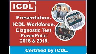 PowerPoint 2016 amp 2019 ICDL Pretest [upl. by Abroms653]