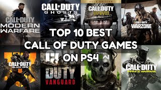 Top 10 Best Call Of Duty Games On PS4  2023 [upl. by Eissahc]