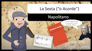 🇮🇹​ 🎼​ La Sexta NAPOLITANA quoto Acorde napolitanoquot  Desvelando sus secretos 😯​ [upl. by Groos540]