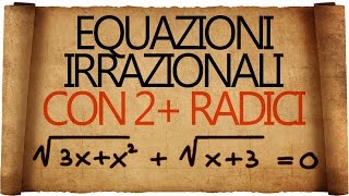 Equazioni Irrazionali con due o più Radicali [upl. by Annawad]