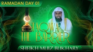 Taqwa  The Barrier ᴴᴰ ┇ Ramadan 2014  Day 01 ┇ by Sheikh Muiz Bukhary ┇ TDRRamadan2014 ┇ [upl. by Nnahaid727]