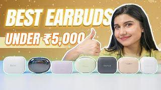 These are The BEST Budget Earbuds in 2024 under ₹5000 [upl. by Hirza]