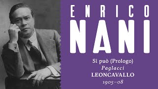 Enrico Nani  Si può Prologo di Pagliacci  From ultra RARE cylinders 1905–1908 [upl. by Lanette]