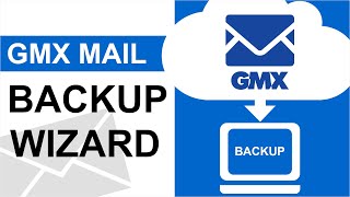 GMX Email Backup – How to Export Emails From GMX to Computer [upl. by Hoban]