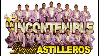 Banda Astilleros  Puros Exitos musicamexicana musicabanda [upl. by Ettegdirb]