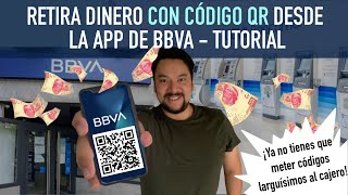 Retira efectivo con CÓDIGO QR desde la app de BBVA nueva funcionalidad  TUTORIAL 2022 [upl. by Junko]