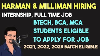 Harman Milliman are Hiring  202120222023  BTechBCAMCA Eligible [upl. by Brok]