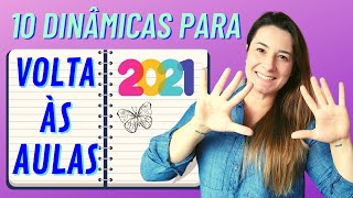 10 DINÂMICAS de ACOLHIMENTO para a VOLTA às AULAS 2021 [upl. by Ardnajela303]