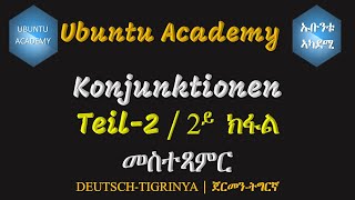 Konjunktionen Teil 2  መስተጻምር 2ይ ክፋል [upl. by Kasper61]