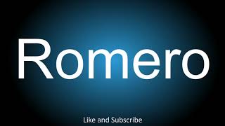 How to correctly pronounce in Spanish and English  Romero [upl. by Sapienza]