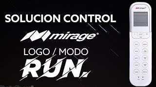 Control Mirage Quitar Modo RUN [upl. by Ahsinrat776]