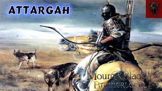 Attargah  Old Turkic War Song Bannerlord [upl. by Eednil]