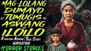 MAGLOLANG DUMAYO AT TUMUGIS NG ASWANG SA ILOILO  Kwentong Aswang  True Story [upl. by Dudley153]