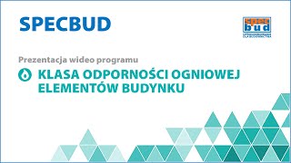 SPECBUD  Klasa Odporności Ogniowej Elementów Budynku wg WT [upl. by Ahsilem669]