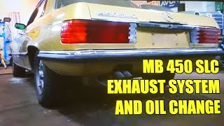 22 MercedesBenz 450 SLC 107 Project PART 3 Exhaust system amp engine oil change and filter M117 V8 [upl. by Aramois]