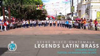 Legends Latin Brass Mixco Guatemala  Festival de Bandas Berlin 2024 [upl. by Boyt]