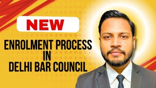 New Enrolment Process in Delhi Bar Council  How to Fill Enrolment Form in Bar Council of Delhi [upl. by Liauqram105]