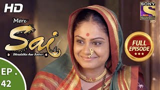 Mere Sai  मेरे साईं  Ep 42  Full Episode  23rd November 2017 [upl. by Sinne795]