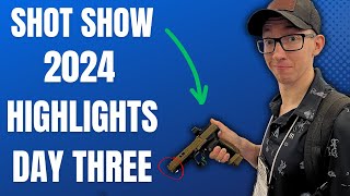 SHOT Show 2024  More GREAT Finds  Best Highlights of Day 3 [upl. by Ecnarretal]