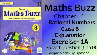 New Maths Buzz  Class8  Headword  Chapter 1 Rational Numbers Exercise 1A Question 5 to 9 [upl. by Aisaim]