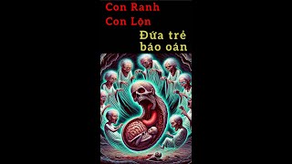 Thai nhi báo oán II con ranh con lộn II cóc kể truyện ma [upl. by Tayler]