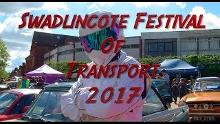 Swadlincote Festival Of Transport 2017 [upl. by Bertrando]