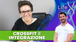 CROSSFIT e INTEGRAZIONE NUTRIZIONALE  Francesca Tiberi e Manuel Salvadori  LifeX 166 [upl. by Aklim]