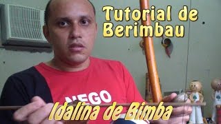 Tutorial de Berimbau 6 Toque Idalina de bimba  Idalina da Regional [upl. by Adaynek]