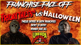 Uneeda Horror Podcast Episode 22  Halloween Vs Friday the 13th  Franchise Face Off [upl. by Cacilie]