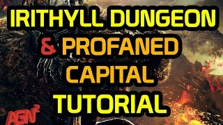 Dark Souls 3  Irithyll Dungeon and Profaned Capital Tutorial UNLOCK KARLA [upl. by Nathanil]