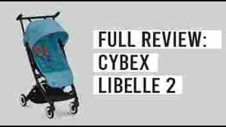 Full Review of Cybex Libelle 2 [upl. by Akers]