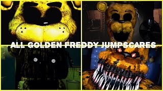 Every Single Golden FreddyFredbear Jumpscare  Five Nights at Freddys 20142016 [upl. by Rodablas]