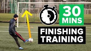 SCORE MORE GOALS  30 minute finishing football training programme [upl. by Renferd]