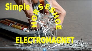 Simple Horseshoe Electromagnet [upl. by Levitus201]