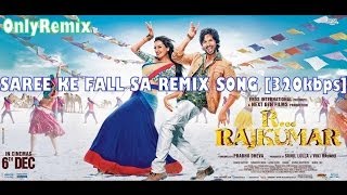 SAREE KE FALL SA Remix Song 320kbps  RRajkumar 2013 [upl. by Garnett]