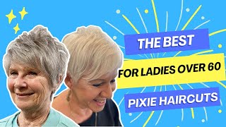 The Ultimate Guide to Pixie Haircuts for Ladies Over 60 [upl. by Novla97]