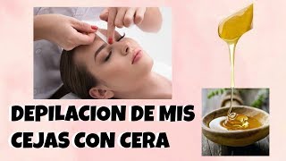 Como depilar las cejas paso a paso  Tutorial depilacion con cera [upl. by Son]