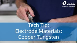 Electrode Materials for Sinker EDMs  Copper Tungsten [upl. by Notserc]